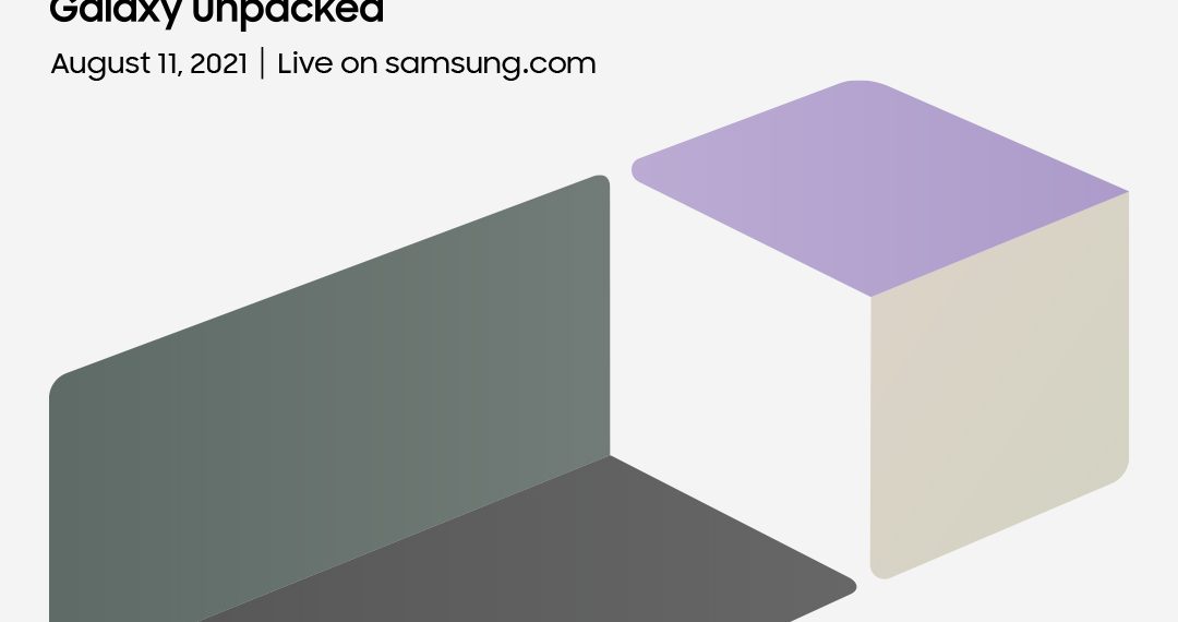 Galaxy Unpacked, August 2021