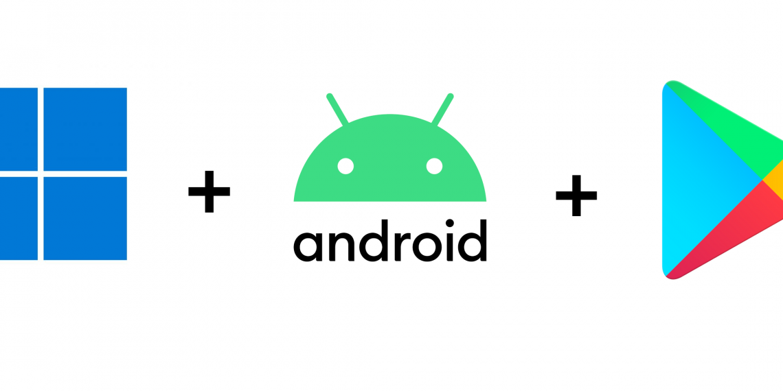 How to install Google Play and other Android apps on Windows 11